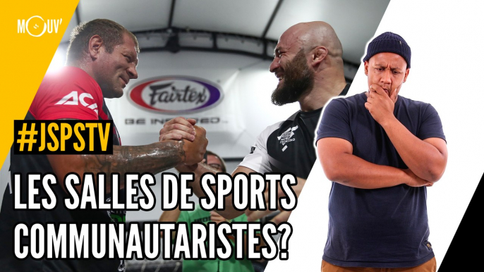 Je sais pas si t'as vu... Les salles de sport communautaristes ?