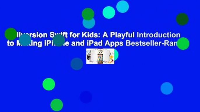 Vollversion Swift for Kids: A Playful Introduction to Making iPhone and iPad Apps Bestseller-Rang: