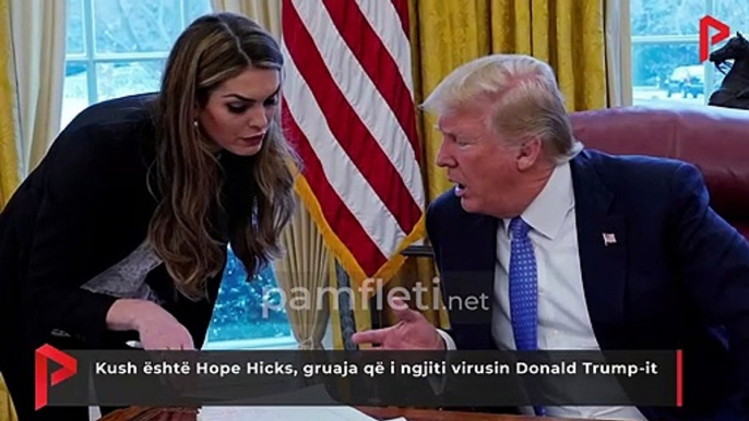 Hope Hicks - Kush është Hope Hicks, gruaja që i ngjiti virusin Donald Trump-it