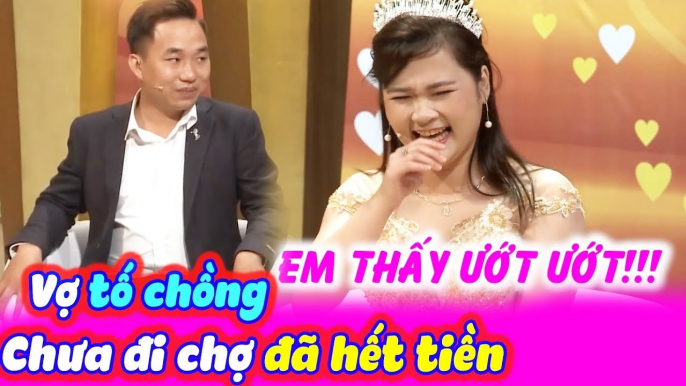 Cô Vợ Tố Chồng Chưa Đi Chợ Đã Hết Tiền Khiến Cả Trường Quay Cười Nghiêng Ngả | Vợ Chồng Son || VCS