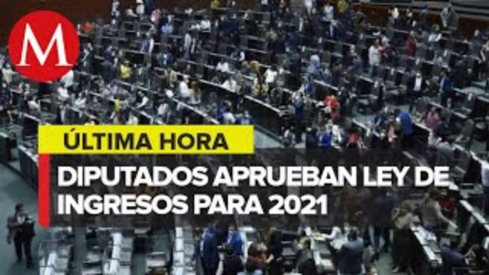 Diputados aprueban en lo general y particular la Ley de Ingresos 2021; va al Senado