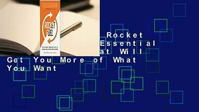 Full version  Rocket Fuel: The One Essential Combination That Will Get You More of What You Want