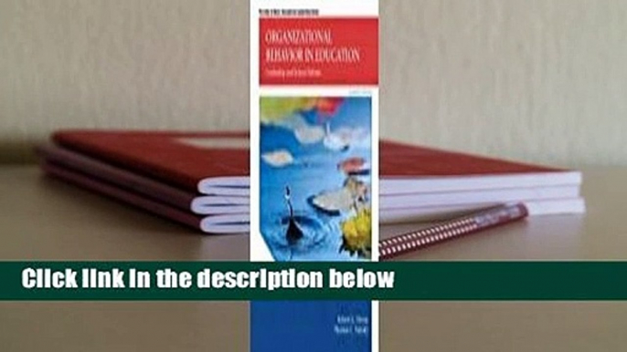 Organizational Behavior in Education: Leadership and School Reform  Review