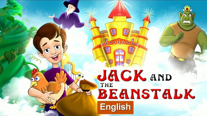 Jack and The Beanstalk in English Story Fairy Tales in English Stories for Teenagers Fairy Tales English Fairy Tales