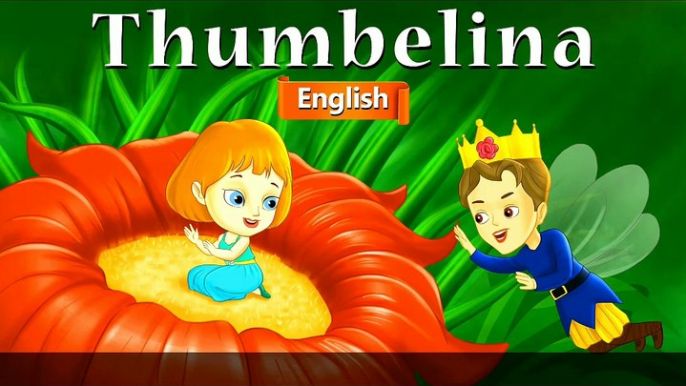 Thumbelina in English Story Fairy Tales in English Stories for Teenagers Fairy Tales English Fairy Tales