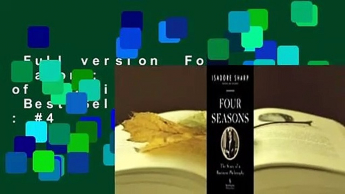 Full version  Four Seasons: The Story of a Business Philosophy  Best Sellers Rank : #4