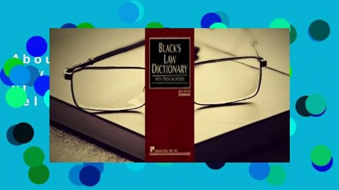 About For Books  Black's Law Dictionary with Pronunciations  Best Sellers Rank : #4