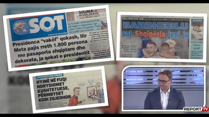 Report TV - "Shtypi i Ditës dhe Ju", ja çfarë shkruajnë gazetat për sot e martë 25 gusht 2020