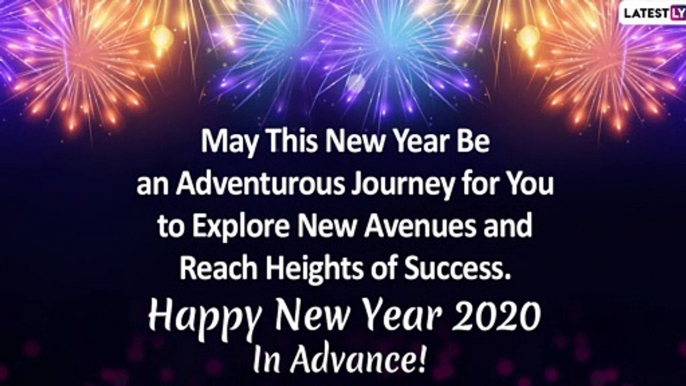 Happy New Year 2020 In Advance Wishes: WhatsApp Messages, Greetings, Images To Wish Family & Friends