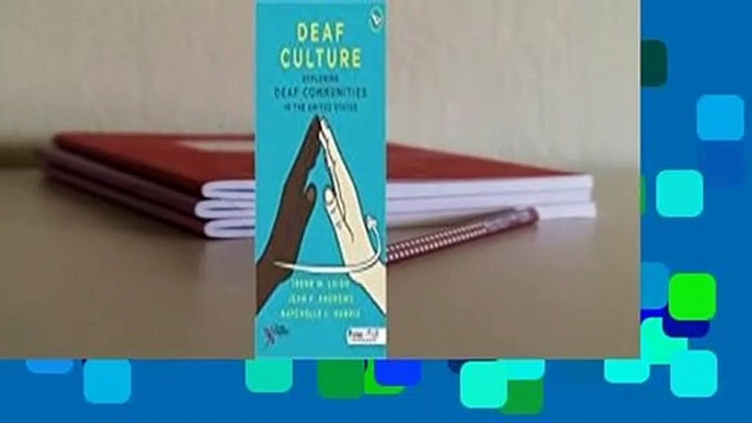 [Read] Deaf Culture: Exploring Deaf Communities in the United States  For Online