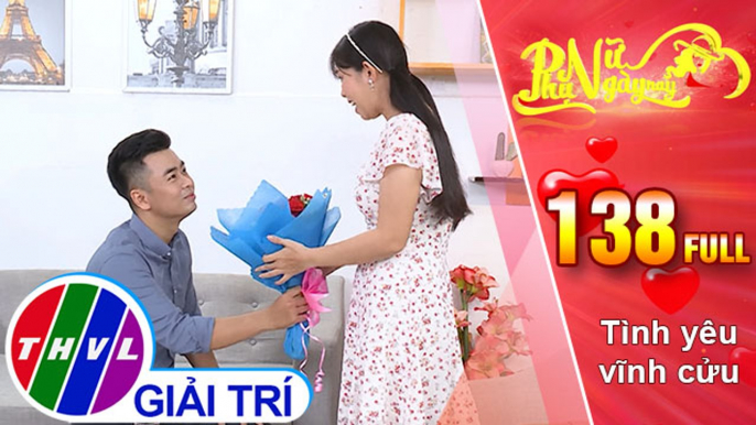 Phụ nữ ngày nay - Tập 138: Tình yêu vĩnh cửu