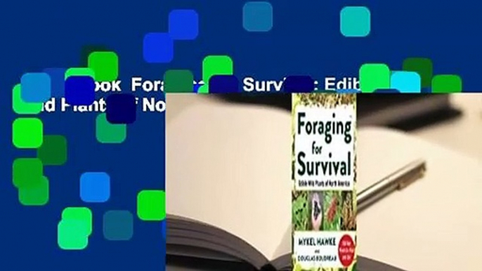 Full E-book  Foraging for Survival: Edible Wild Plants of North America  For Free