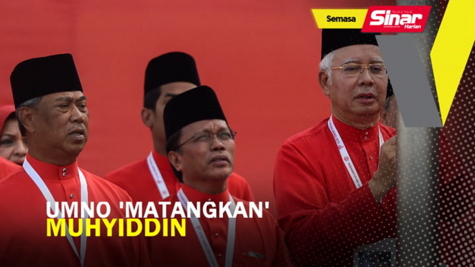 UMNO 'matangkan' Muhyiddin: Penganalisis Politik