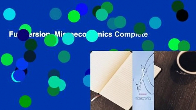 Full version  Microeconomics Complete