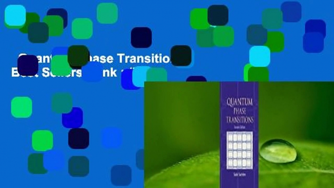 Quantum Phase Transitions  Best Sellers Rank : #1