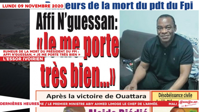 Le Titrologue du 09 Novembre 2020 : Rumeur de la mort du président du FPI - Affi N’Guessan, « Je me porte très bien »