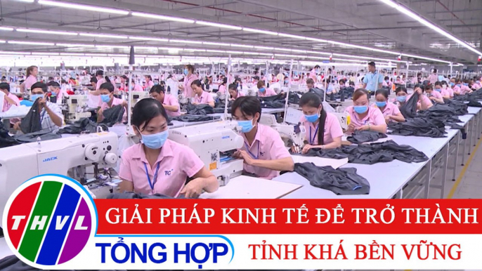 Chuyên đề kinh tế: Giải pháp kinh tế để trở thành tỉnh khá bền vững