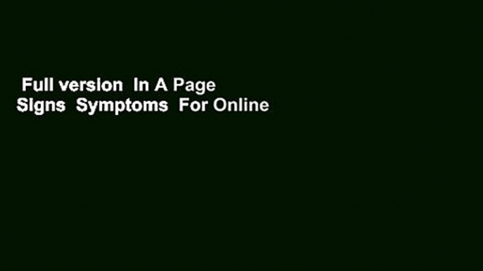 Full version  In A Page Signs  Symptoms  For Online