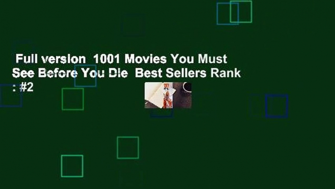 Full version  1001 Movies You Must See Before You Die  Best Sellers Rank : #2