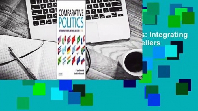 About For Books  Comparative Politics: Integrating Theories, Methods, and Cases  Best Sellers Rank