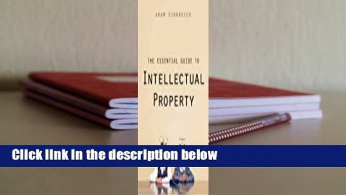 Full E-book  The Essential Guide to Intellectual Property  Best Sellers Rank : #2