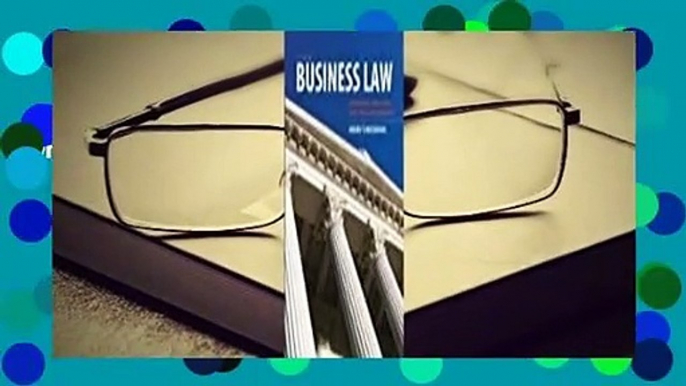 Full version  Business Law: Legal Environment, Online Commerce, Business Ethics, and