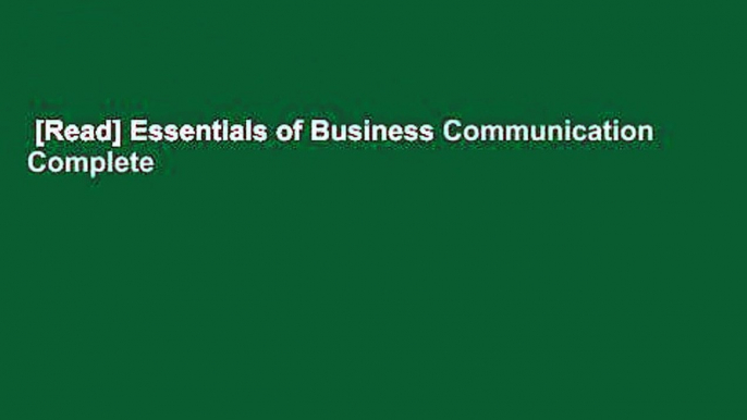 [Read] Essentials of Business Communication Complete