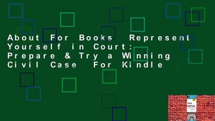 About For Books  Represent Yourself in Court: Prepare & Try a Winning Civil Case  For Kindle