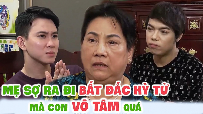 Sợ mình ra đi BẤT ĐẮC KỲ TỪ, người mẹ nghẹn ngào vì ĐỨA CON TRAI LÀ GAY quá vô tâm