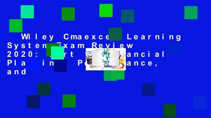 Wiley Cmaexcel Learning System Exam Review 2020: Part 1, Financial Planning, Performance, and