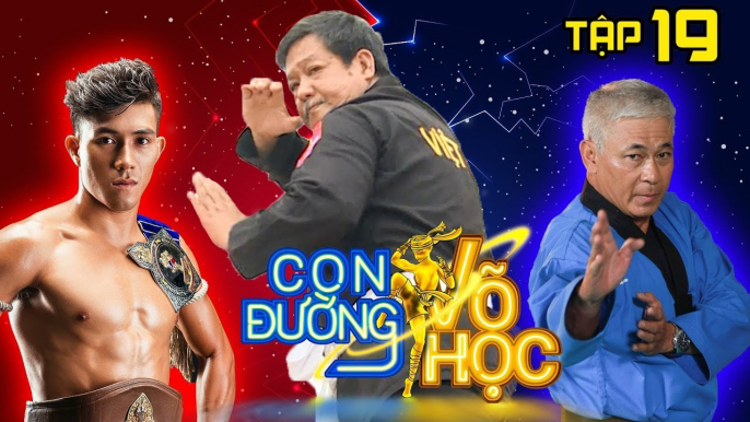 CON ĐƯỜNG VÕ HỌC | CDVH #19 FULL | Duy Nhất gặp lại ‘cố nhân’ tại vùng biển Phan Thiết | 070718