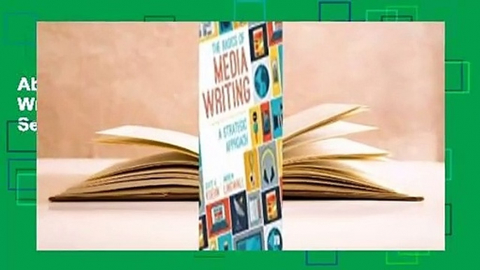 About For Books  The Basics of Media Writing: A Strategic Approach  Best Sellers Rank : #3