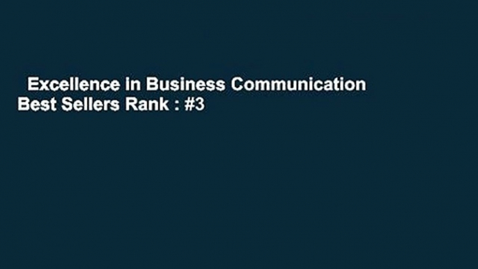 Excellence in Business Communication  Best Sellers Rank : #3