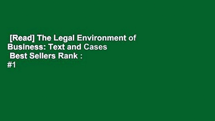 [Read] The Legal Environment of Business: Text and Cases  Best Sellers Rank : #1