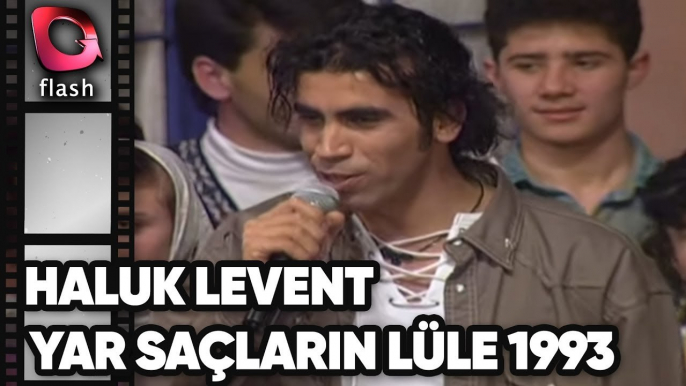 YAR SAÇLARIN LÜLE LÜLE - HALUK LEVENT& SERPİL BARLAS VE TUĞÇE TUNA  | Flash TV Nostalji 1993