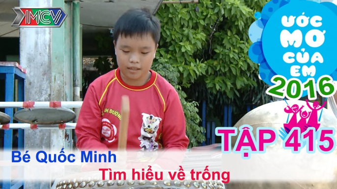 Thùy Trang thích thú giúp bé tìm hiểu trống - bé Quốc Minh | ƯỚC MƠ CỦA EM | Tập 415 | 14/04/2016