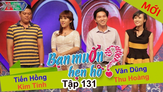 Bạn muốn hẹn hò tập 131 | Chàng trai nuôi bò sữa tỏ tình cực mùi mẫn quyết đưa bạn gái về chung nhà