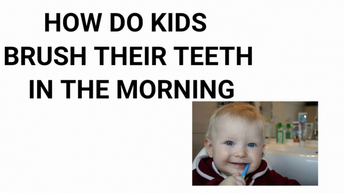 Proper way to brush your teeth  ||Teeth brushing in children