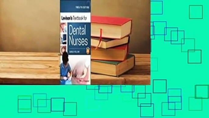 Lesen  Levison's Textbook for Dental Nurses Voll
