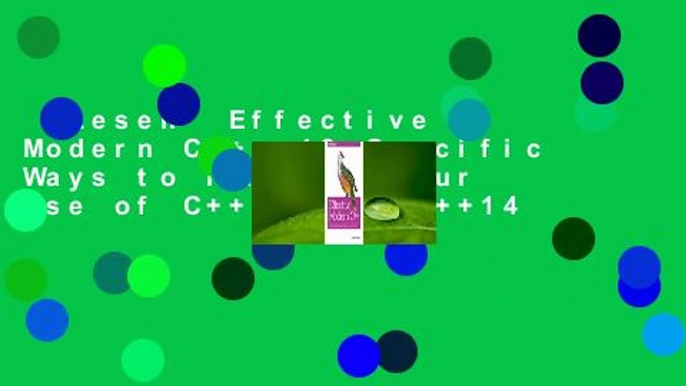 Lesen  Effective Modern C++: 42 Specific Ways to Improve Your Use of C++11 and C++14