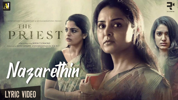 Nazarethin Lyric Video |  _ The Priest _ | Mammootty _  |  Manju Warrier _| Rahul Raj _| Jofin T Chacko