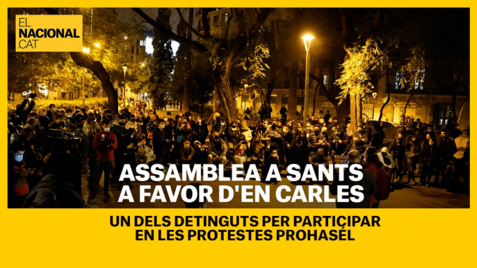 Assemblea a Sants a favor d'en Carles, un dels detinguts per participar en les protestes pro-Hasél