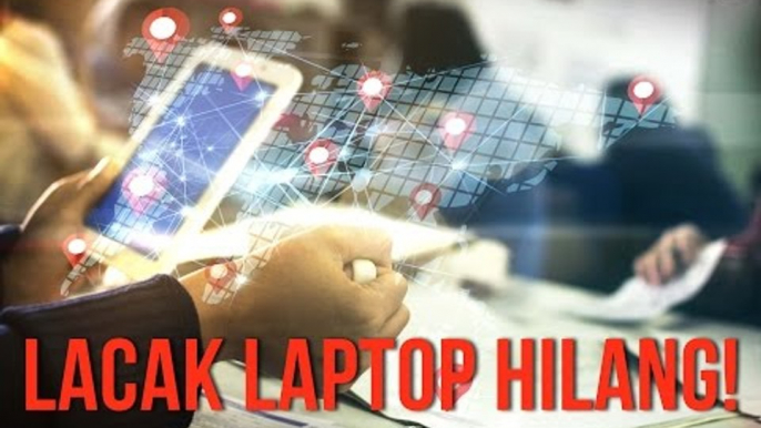 Cara Melacak Laptop Hilang atau Dicuri