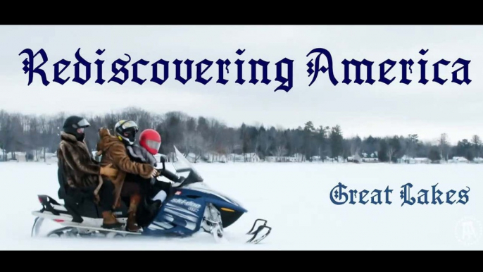 REDISCOVERING AMERICA: GREAT LAKES (TEASER & BLOG)