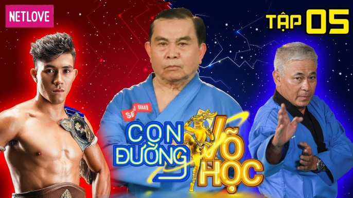 Con Đường Võ Học - Tập 04: Độc cô cầu bại Duy Nhất giao đấu với 2 võ sĩ Tân Khánh Bà Trà