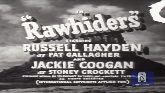 Cowboy G-Men - Season 1 - Episode 22 - Rawhiders | Russell Hayden, Jackie Coogan