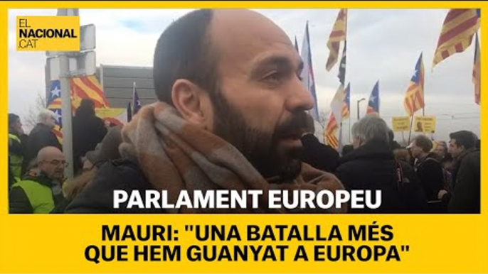 PARLAMENT EUROPEU | Mauri: "Això és una batalla més que s'ha aconseguit guanyar a Europa"