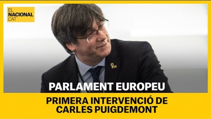 PARLAMENT EUROPEU | Primera intervenció de Puigdemont com a diputat