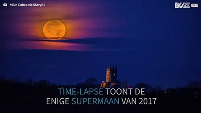 Een prachtige time-lapse van de enige supermaan van 2017