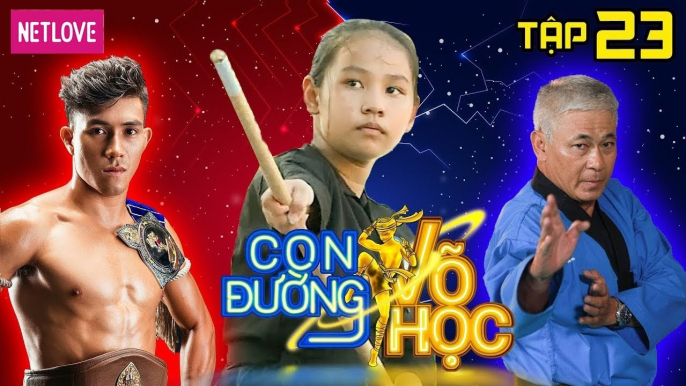 Con Đường Võ Học - Tập 23: Duy Nhất nể phục câu chuyện 'mỏ gãy' của cố võ lão sư Phan Thọ